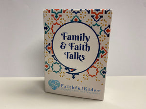 Family & Faith Talks - Conversation Starters